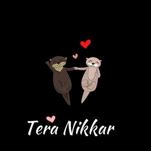 Tera Nikkar