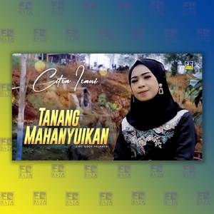 Tanang Mahanyuikan