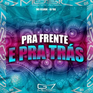 Pra Frente e pra Trás