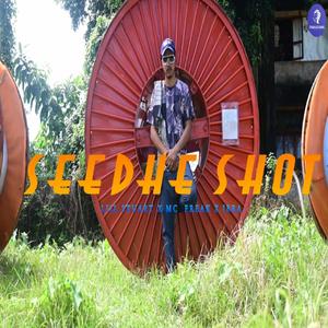 SEEDHE SHOT