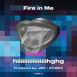 Fire in Me