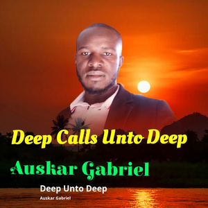 Deep Calls Unto Deep