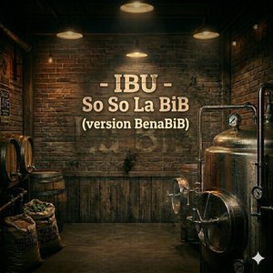 So So La BiB - (Version BenaBiB)