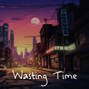 Wasting Time