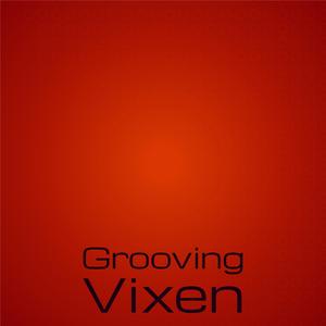 Grooving Vixen