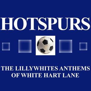 Glory Glory Tottenham Hotspur