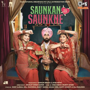 Taur Sardar Saab Di (From "Saunkan Saunkne")