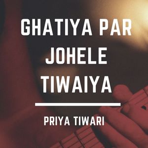 Ghatiya Par Johele Tiwaiya