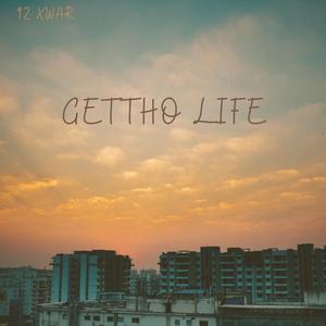 Gettho Life