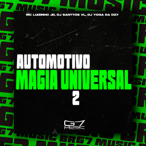 Automotivo Magia Universal 2