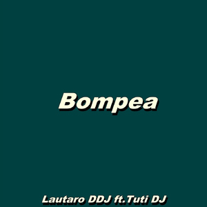 Bompea (feat. Tuti Dj)
