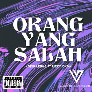 Orang Yang Salah (Remix)