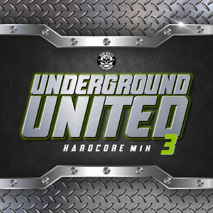 Underground United 3 (Hardcore Mix) [feat. Insane Poetry, Scum, Smallz One, Kidcrusher, Young Wicked & Slyzwicked]