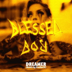 Blessed Boy (xvallarix Remix)