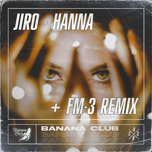 Hanna (FM-3 Remix)