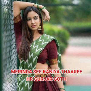 Merinda See Kaniya Thaaree