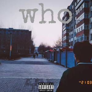 WHO(prod.by Xbeatz)
