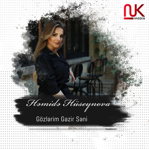 Gözlərim Gəzir Səni