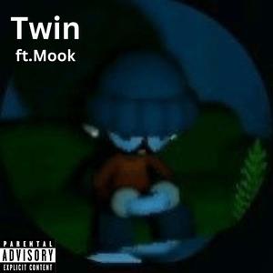 Twin (feat. mookdaartist)
