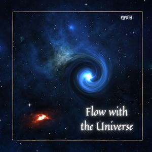 Flow with the Universe