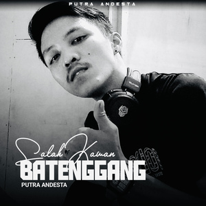 Salah Kawan Batenggang