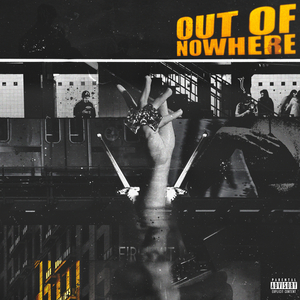 Out Of Nowhere