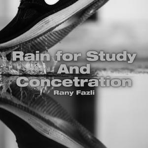 Rain for Study And Concetration, Pt. 7