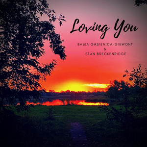 Loving You (feat. Basia Gąsienica Giewont)