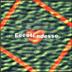 Eccoti adesso
