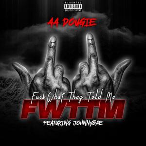 FWTTM (feat. JohnnyBae)