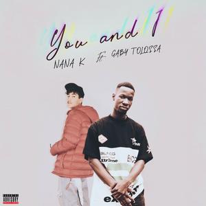You and I (feat. Gaby Tolossa)