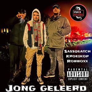 Jong Geleerd (feat. Robboxx & Kroe$kop)