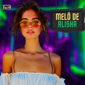 MELO DE ALISHA (REGGAE VERSION)