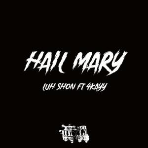 Hail Mary (remix)