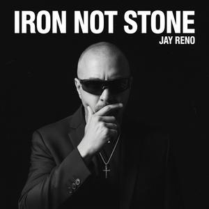 Iron Not Stone