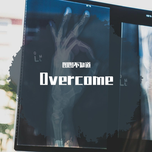 Overcome
