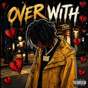 Over With
