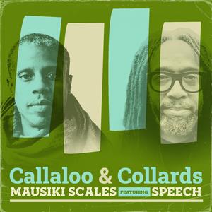 Callaloo and Collards (feat. Speech)