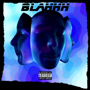BLAHHH