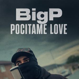 BigP (Pocitame Love (Official Audio)