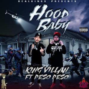 Hood Baby (feat. Peso Peso)