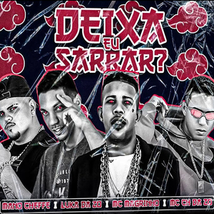 Deixa Eu Sarrar? (feat. Mc Magrinho)