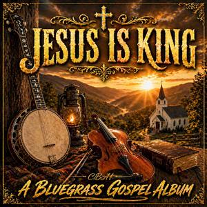 Jesus Is King