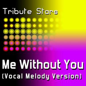 Loick Essien - Me Without You (Vocal Melody Version)