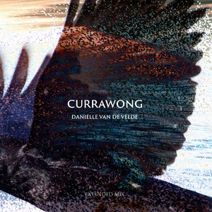 Currawong (Extended Mix)
