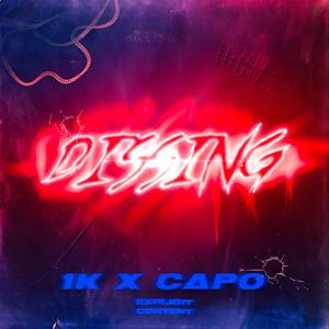 Dissin (feat. 85Capo)