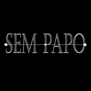 Sem Papo