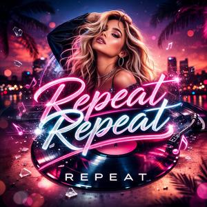 Repeat repeat