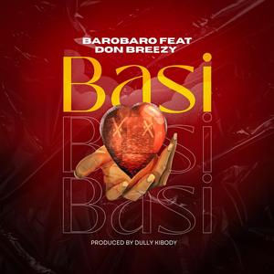 Basi (feat. Don Breezy)