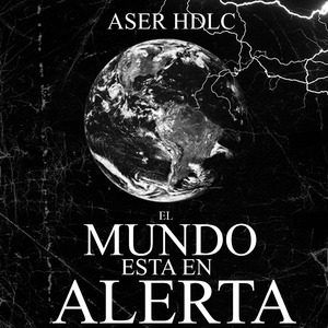 El Mundo Esta en Alerta